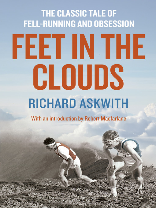 Title details for Feet in the Clouds by Richard Askwith - Available